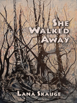 cover image of She Walked Away